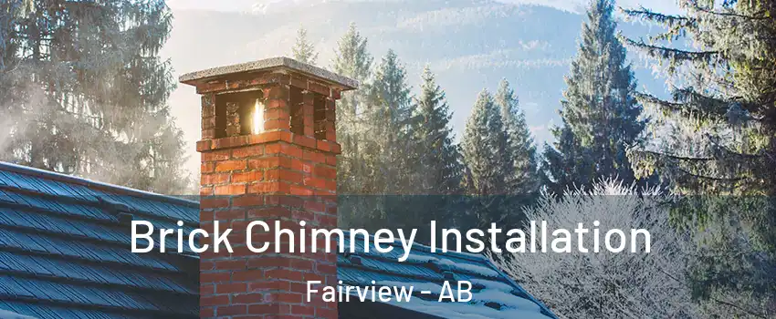  Brick Chimney Installation Fairview - AB