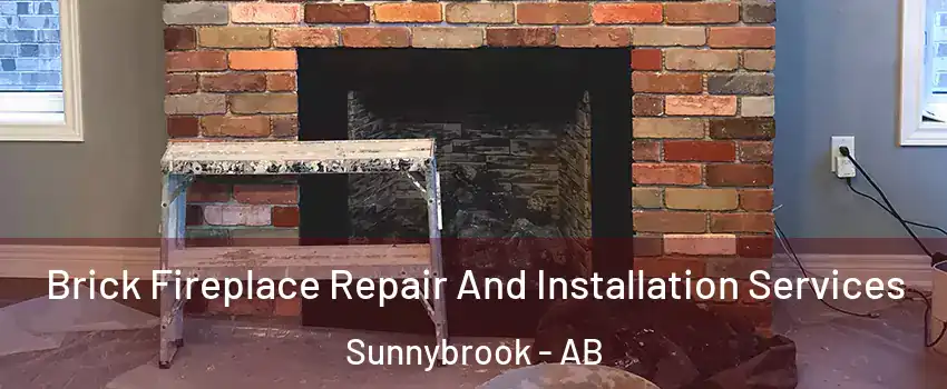  Brick Fireplace Repair And Installation Services Sunnybrook - AB