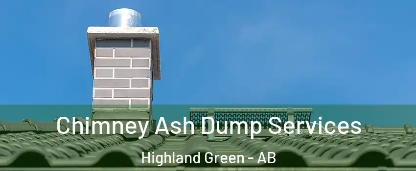 Chimney Ash Dump Services Highland Green - AB