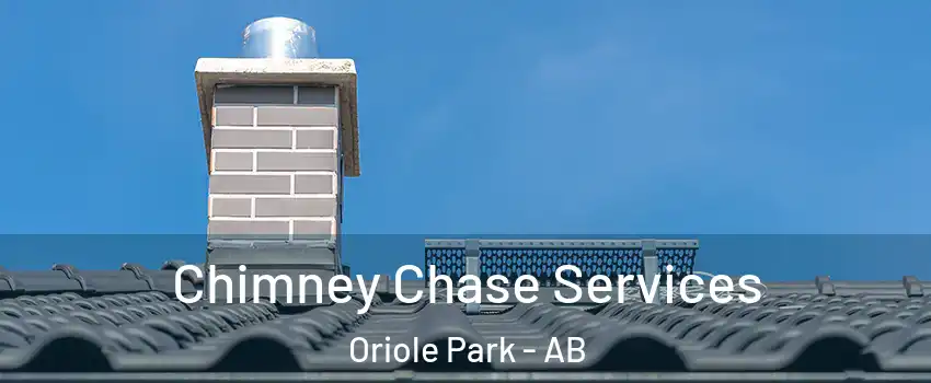  Chimney Chase Services Oriole Park - AB