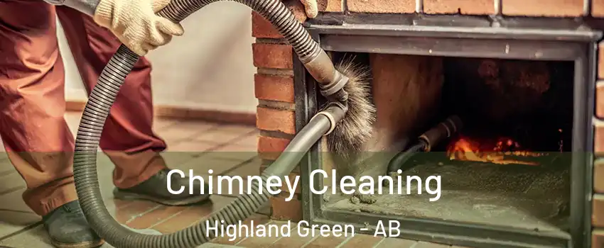  Chimney Cleaning Highland Green - AB