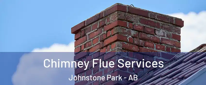 Chimney Flue Services Johnstone Park - AB