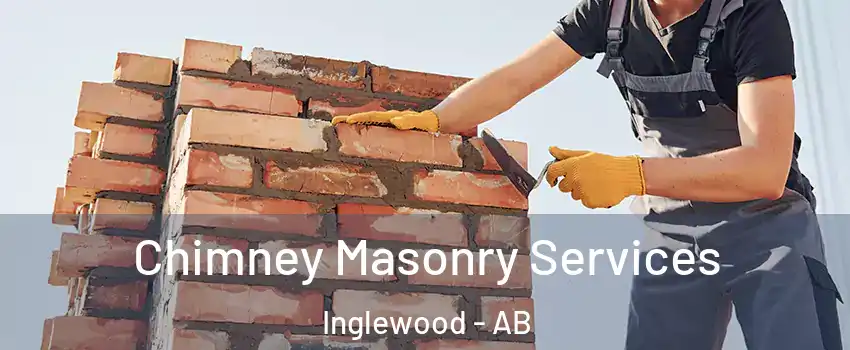  Chimney Masonry Services Inglewood - AB