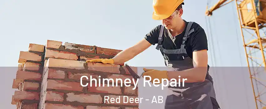 Chimney Repair Red Deer - AB