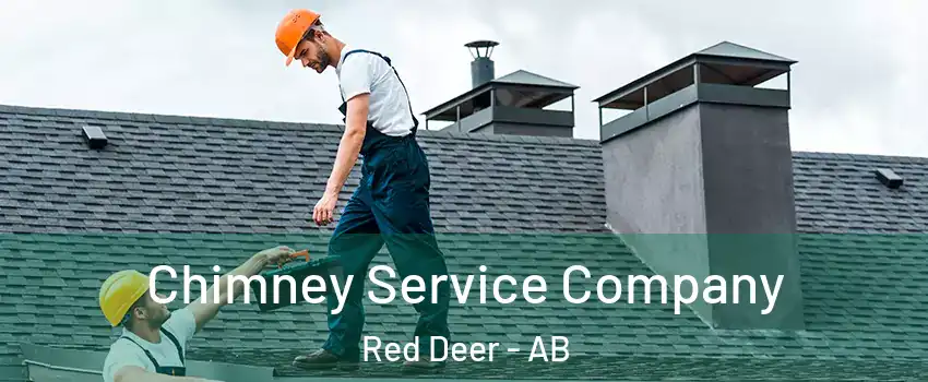 Chimney Service Company Red Deer - AB