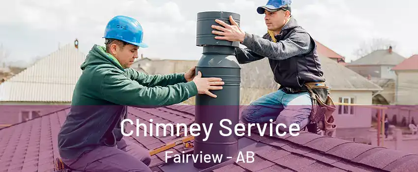 Chimney Service Fairview - AB