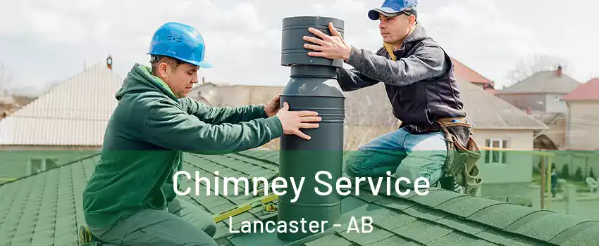 Chimney Service Lancaster - AB