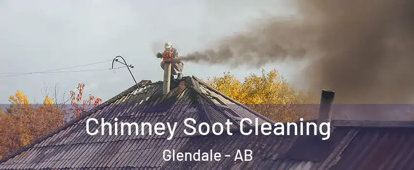 Chimney Soot Cleaning Glendale - AB
