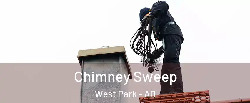 Chimney Sweep West Park - AB