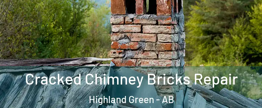 Cracked Chimney Bricks Repair Highland Green - AB