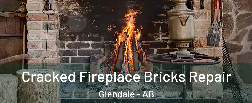 Cracked Fireplace Bricks Repair Glendale - AB