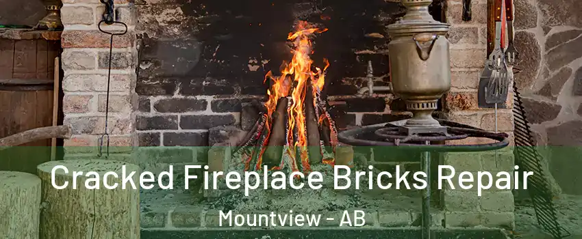  Cracked Fireplace Bricks Repair Mountview - AB