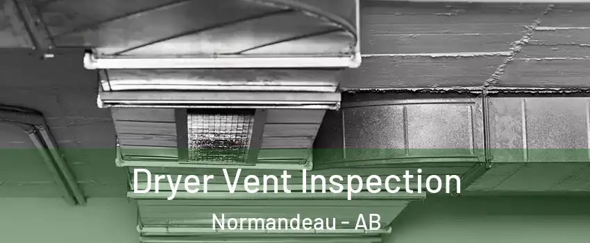  Dryer Vent Inspection Normandeau - AB
