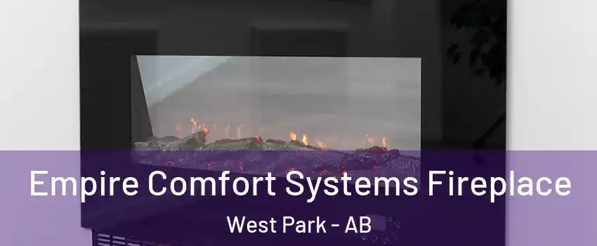  Empire Comfort Systems Fireplace West Park - AB