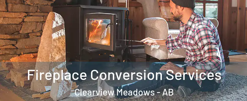  Fireplace Conversion Services Clearview Meadows - AB