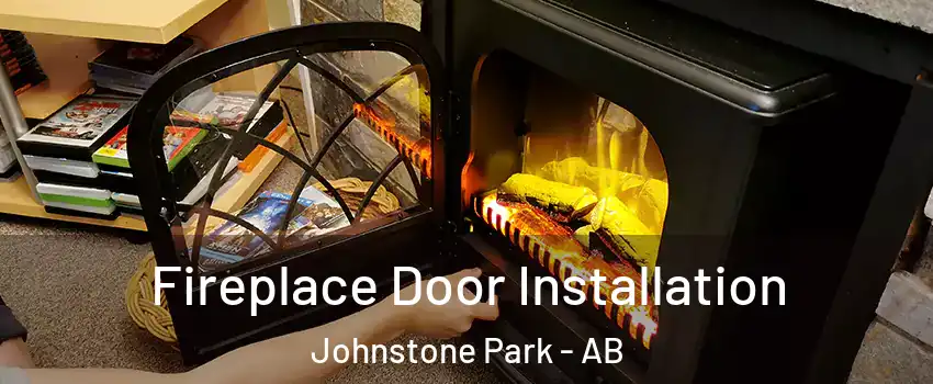 Fireplace Door Installation Johnstone Park - AB