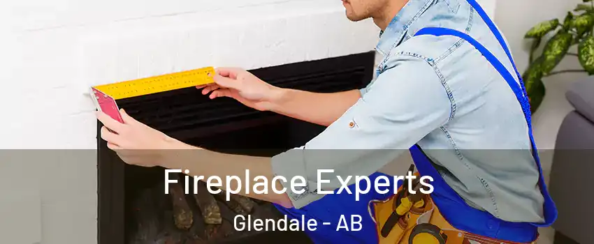 Fireplace Experts Glendale - AB