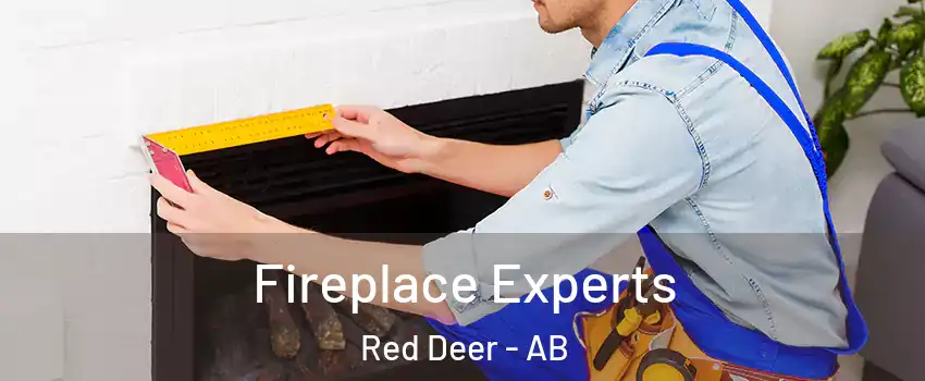 Fireplace Experts Red Deer - AB