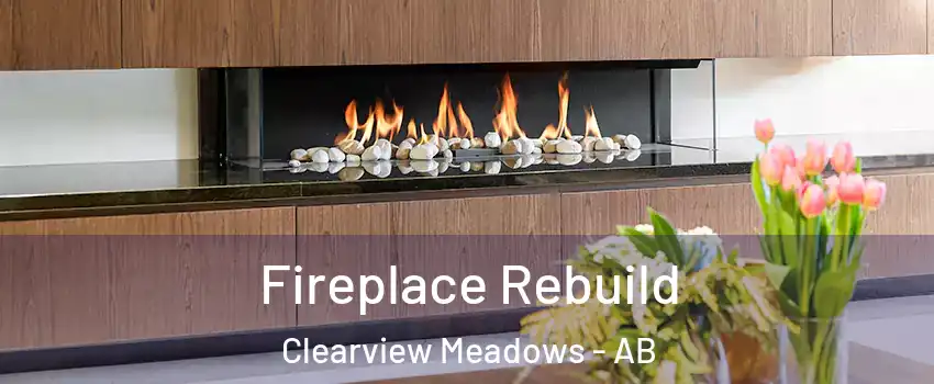  Fireplace Rebuild Clearview Meadows - AB