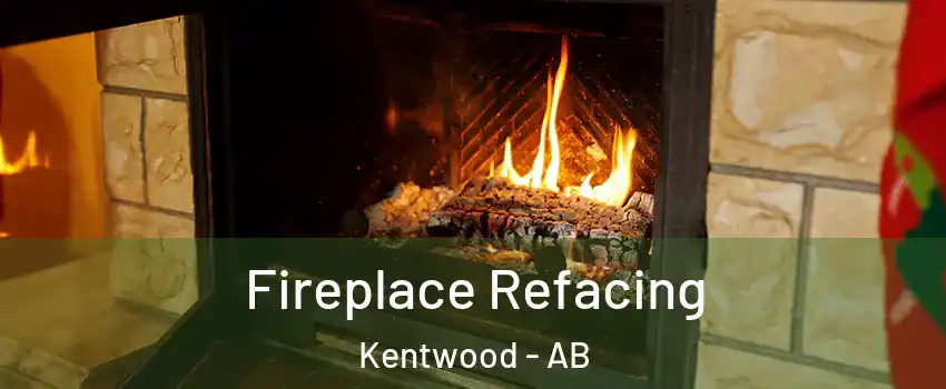 Fireplace Refacing Kentwood - AB