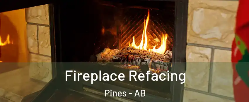  Fireplace Refacing Pines - AB