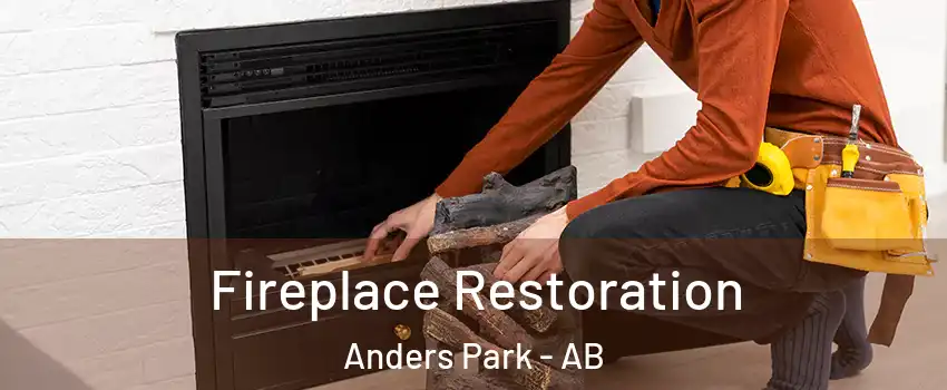 Fireplace Restoration Anders Park - AB