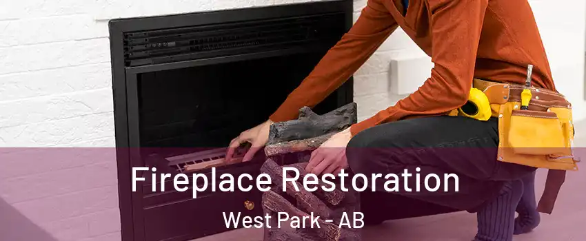 Fireplace Restoration West Park - AB