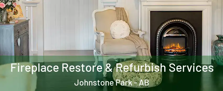 Fireplace Restore & Refurbish Services Johnstone Park - AB