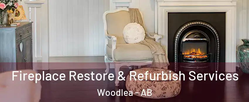 Fireplace Restore & Refurbish Services Woodlea - AB