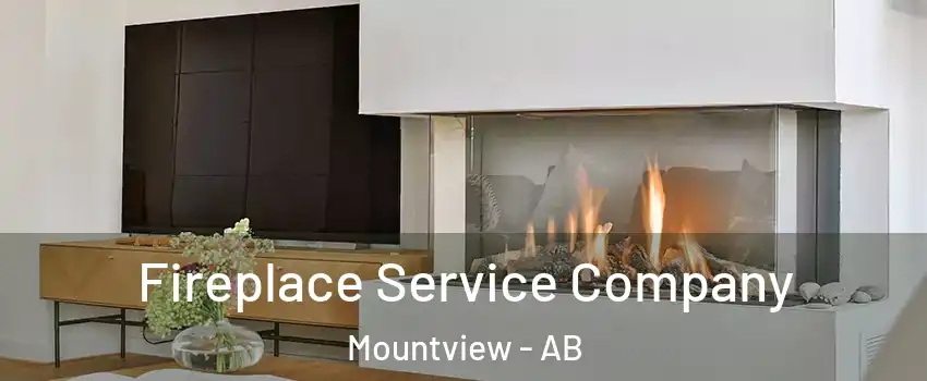 Fireplace Service Company Mountview - AB