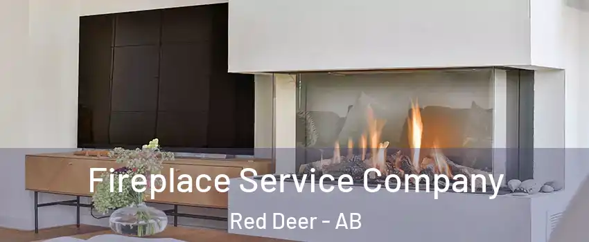 Fireplace Service Company Red Deer - AB