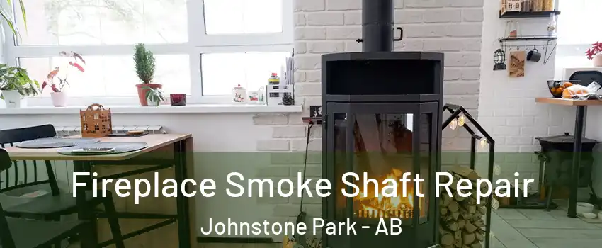 Fireplace Smoke Shaft Repair Johnstone Park - AB