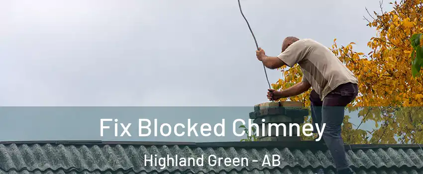  Fix Blocked Chimney Highland Green - AB
