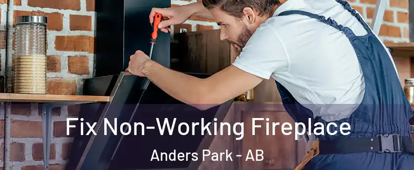  Fix Non-Working Fireplace Anders Park - AB