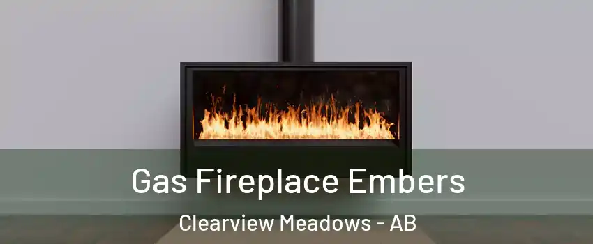  Gas Fireplace Embers Clearview Meadows - AB