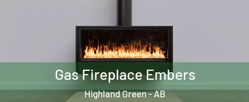 Gas Fireplace Embers Highland Green - AB