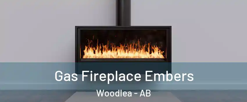 Gas Fireplace Embers Woodlea - AB