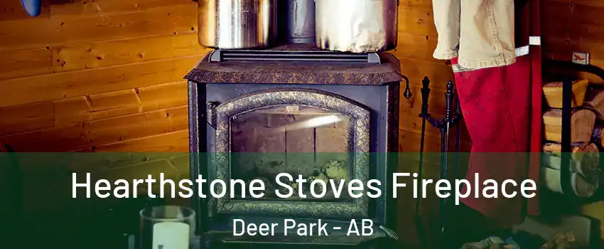 Hearthstone Stoves Fireplace Deer Park - AB