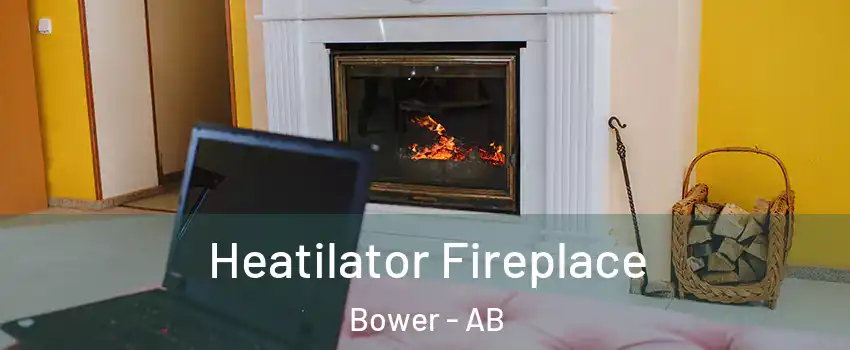 Heatilator Fireplace Bower - AB