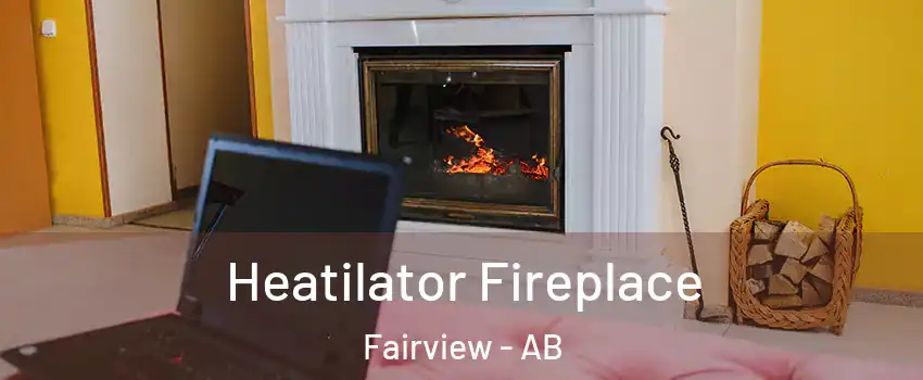 Heatilator Fireplace Fairview - AB