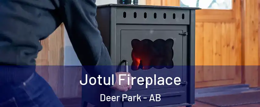 Jotul Fireplace Deer Park - AB