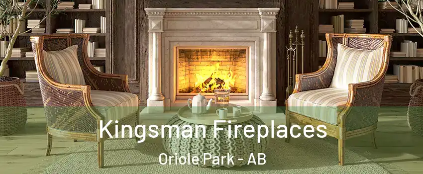 Kingsman Fireplaces Oriole Park - AB