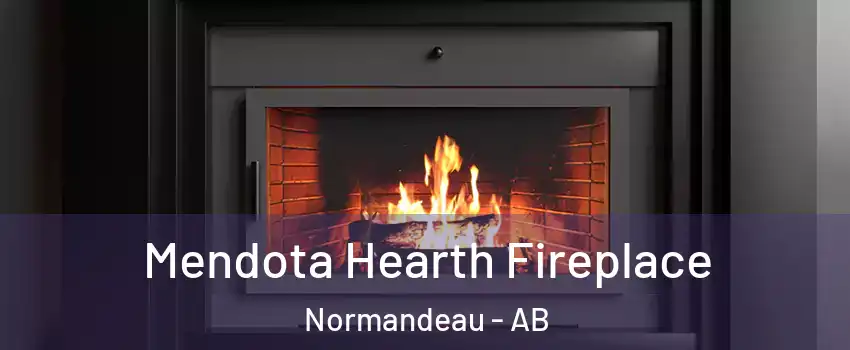  Mendota Hearth Fireplace Normandeau - AB