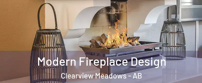 Modern Fireplace Design Clearview Meadows - AB