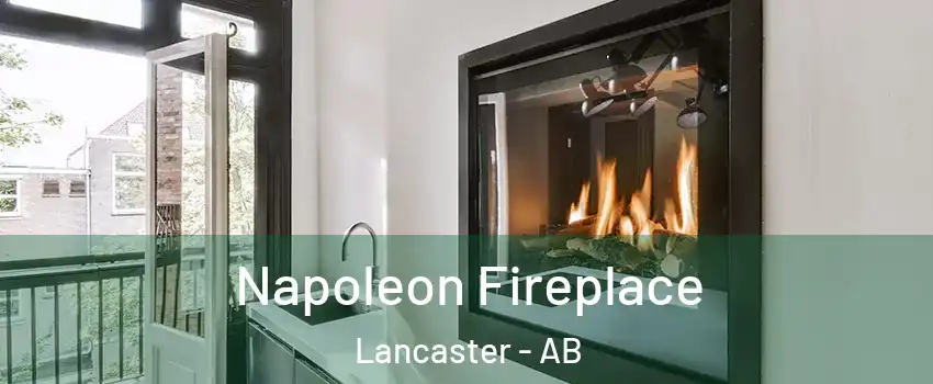  Napoleon Fireplace Lancaster - AB