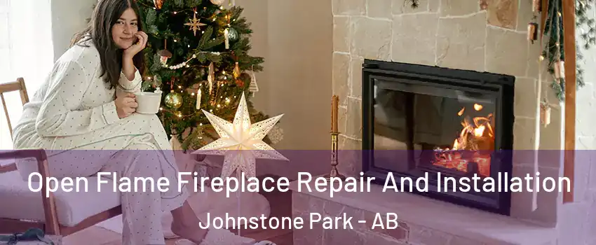  Open Flame Fireplace Repair And Installation Johnstone Park - AB