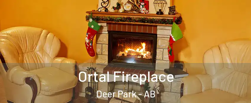  Ortal Fireplace Deer Park - AB
