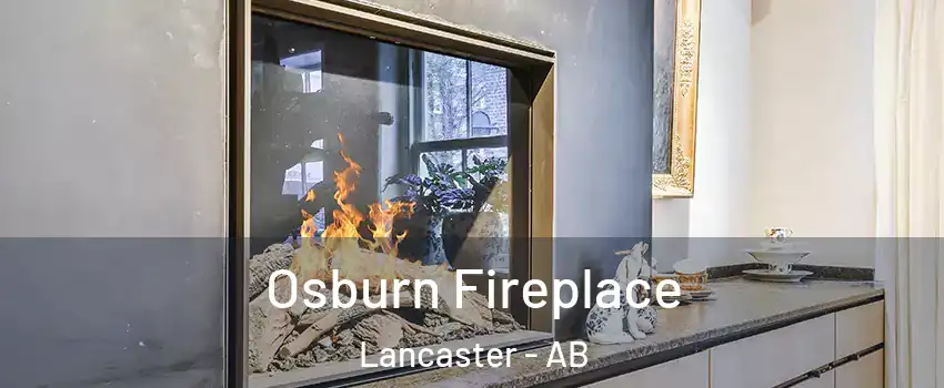 Osburn Fireplace Lancaster - AB