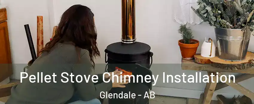  Pellet Stove Chimney Installation Glendale - AB