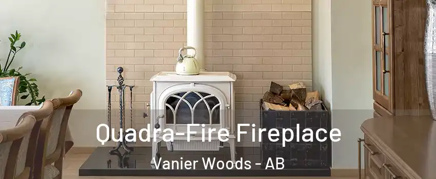Quadra-Fire Fireplace Vanier Woods - AB